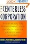 The Centerless Corporation: Transforming Your Organization for Growth and Prosperity