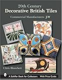 20th Century Decorative British Tiles: Commercial Manufacturers, J-W