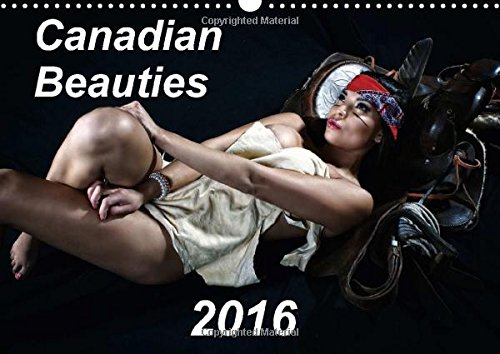 canadian beauties 2016 a collection of beautiful canadian female models calvendo art