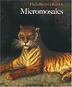 Micromosaics (Gilbert Collection)