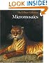 Micromosaics (Gilbert Collection)
