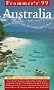 Australia 1999 (Frommer's Complete Guides)