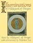 Illuminations of Hildegard of Bingen