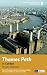 Thames Path in London: From Hampton Court to Crayford Ness: 50 miles of historic riverside walk (National Trail Guide)
