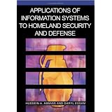 Applications of Information Systems to Homeland Security And Defense