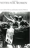 Review Routledge  / Votes for Women (Women's and Gender History)