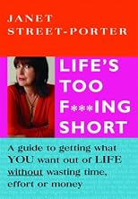 Life's Too F***ing Short