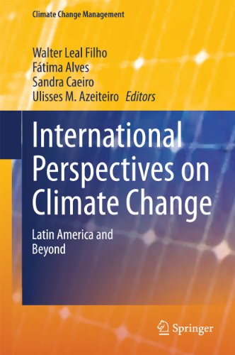 International Perspectives on Climate Change: Latin America and Beyond (Climate Change Management)