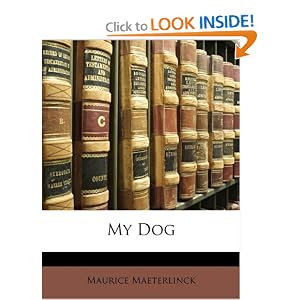 My Dog Maurice Maeterlinck