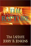 The Rapture: In the twinkling of an eye, countdown to the earth's last days (Countdown to the Rapture) The Rapture: In the twinkling of an eye, countdown to the earth's last days (Countdown to the Rapture)