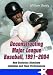 Book Deconstructing Major League Baseball, 1991-2004: How Statistics Illuminate Individual And Team Performances