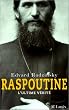 Raspoutine : l'ultime v�rit�