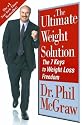 The Ultimate Weight Solution: The 7 Keys to Weight Loss Freedom
