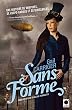Sans forme (Le protectorat de l'ombrelle**)