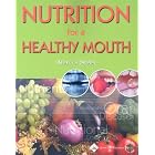 Nutrition for a Healthy Mouth (Sroda, Nutrition for a Healthy Mouth) by Rebecca Sroda