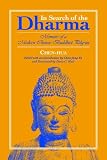 In Search of the Dharma: Memoirs of a Modern Chinese Buddhist Pilgrim (S U N Y Series in Buddhist Studies)