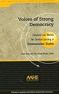 Voices of Strong Democracy: Concepts and Models for Service Learning in Communication Studies (Service Learning in the Disciplines Series)