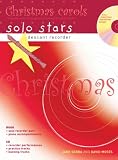 Descant Recorder: Christmas Carols: 10 Favourite Carols Arranged with Piano Accompaniments and Playalong CD (Solo Stars): 10 Favourite Carols Arranged ... Accompaniments and Playalong CD (Solo Stars)