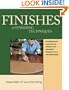 Finishes & Finishing Technique (Essentials of Woodworking)