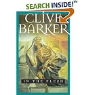  In the Flesh  by Clive Barker