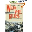 Wagon Wheel Kitchens: Food on the Oregon Trail