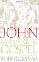 John, Maverick Gospel, Third E