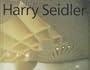 Harry Seidler: Four Decades of Architecture
