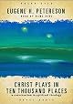 Christ Plays in Ten Thousand Places: A Conversation in Spiritual Theology