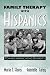 Family Therapy with Hispanics: Toward Appreciating Diversity