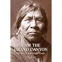 I Am the Grand Canyon: The Story of the Havasupai People