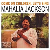 Come On Children, Lets Sing
