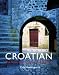 Colloquial Croatian (Colloquial Series)