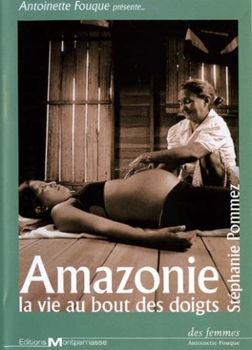 Amazonie, la vie au bout des doigts dvd, Film dvd Amazonie, la vie au bout des doigts