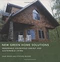 New Green Home Solutions: Renewable Household Energy and Sustainable Living