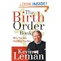 Birth Order Book, The: Why You Are the Way You Are