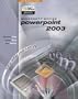 I-Series: Microsoft Office PowerPoint 2003 Introductory