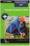 Revue Editions Vagnon  / Sauveteur secouriste du travail