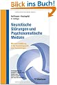 Neurotische St�rungen und Psychosomatische Medizin: Mit einer Einf�hrung in Psychodiagnostik und Psychotherapie. Compact Lehrbuch