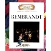 Getting to Know the World's Greatest Artists: Rembrandt
