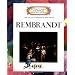 Getting to Know the World's Greatest Artists: Rembrandt