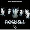 Roswell (Original Television Soundtrack)