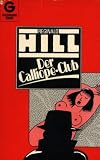 Der Calliope- Club - Kriminalroman. - Reginald Hill