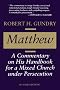Matthew: A Commentary on His Handbook for a Mixed Church Under Persecution
