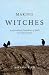 Making Witches: Newfoundland Traditions of Spells and Counterspells