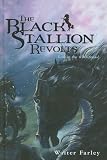  : The Black Stallion Revolts (Black Stallion (Prebound))