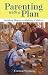 Parenting with a Plan: Building Blocks and Raising Children