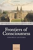 Frontiers of consciousness