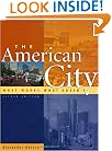 The American City : What Works, What Doesn't