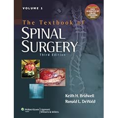 The Textbook of Spinal Surgery (2 Volume Set) by Keith H. Bridwell and Ronald L. DeWald