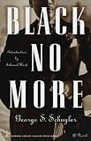 Black No More : A Novel (Modern Library Paperbacks)